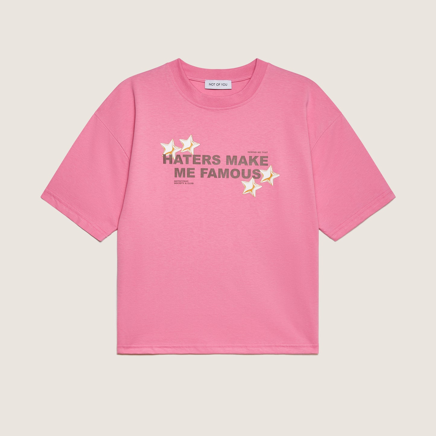 T-Shirt - "Haters make me famous"