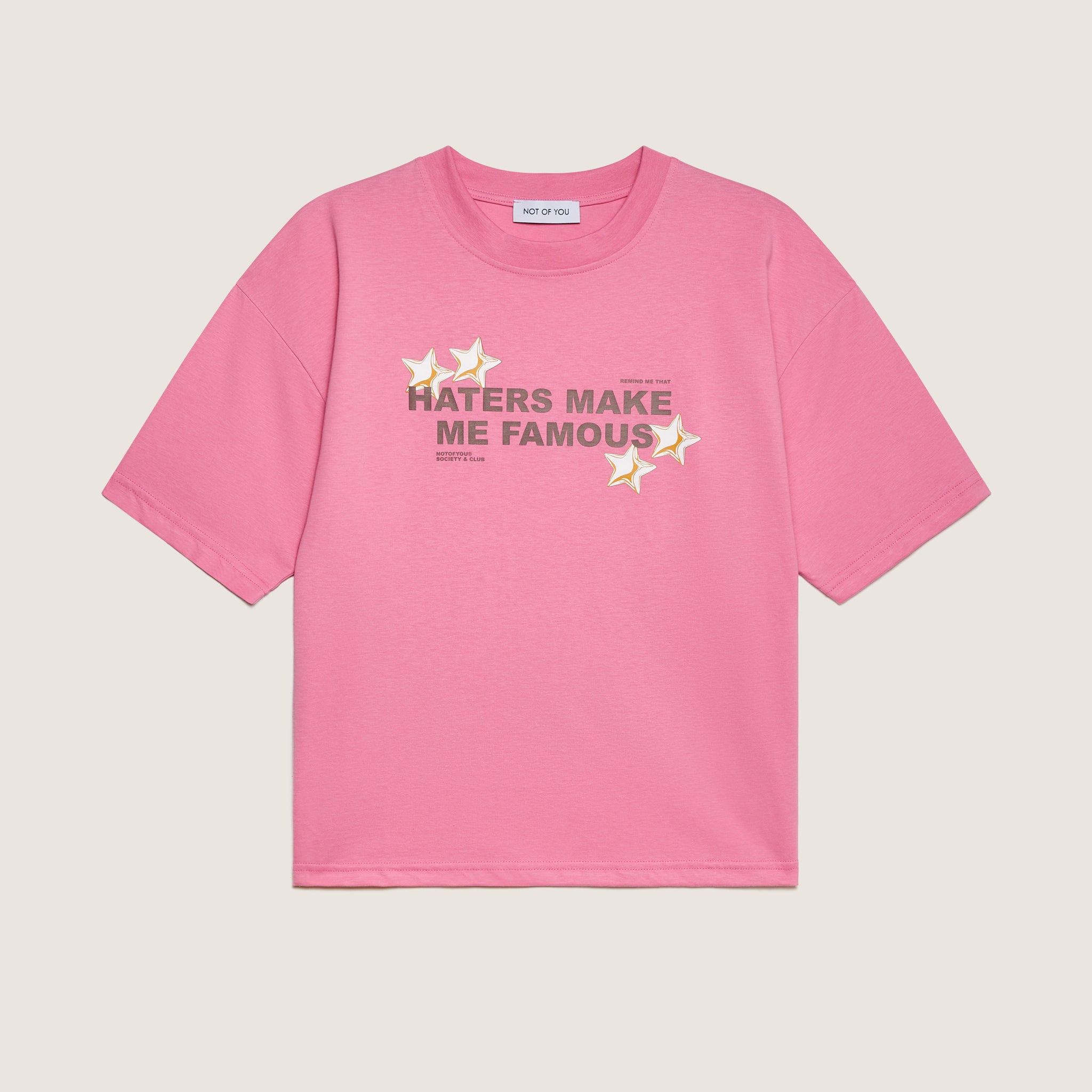 T-Shirt - "Haters make me famous"