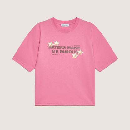 T-Shirt - "Haters make me famous"