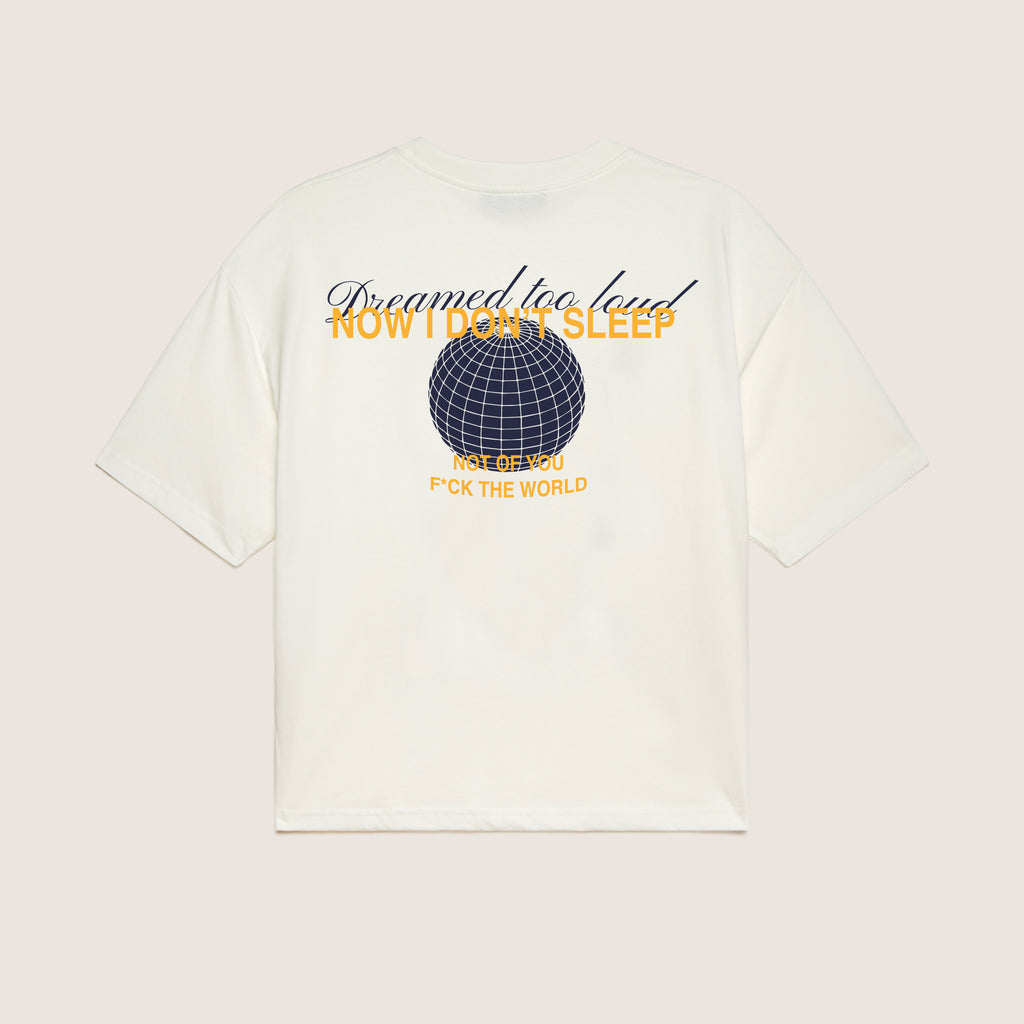 T-Shirt-Dreamed too loud